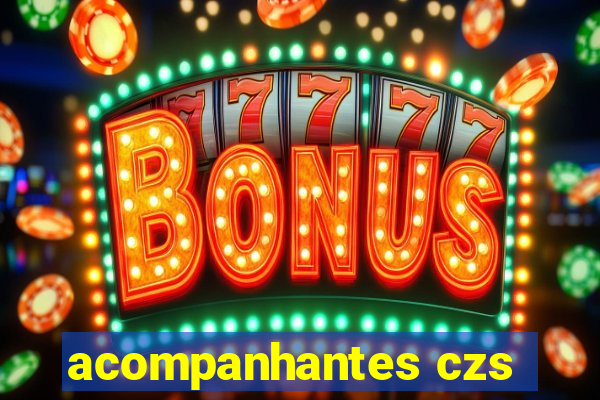 acompanhantes czs